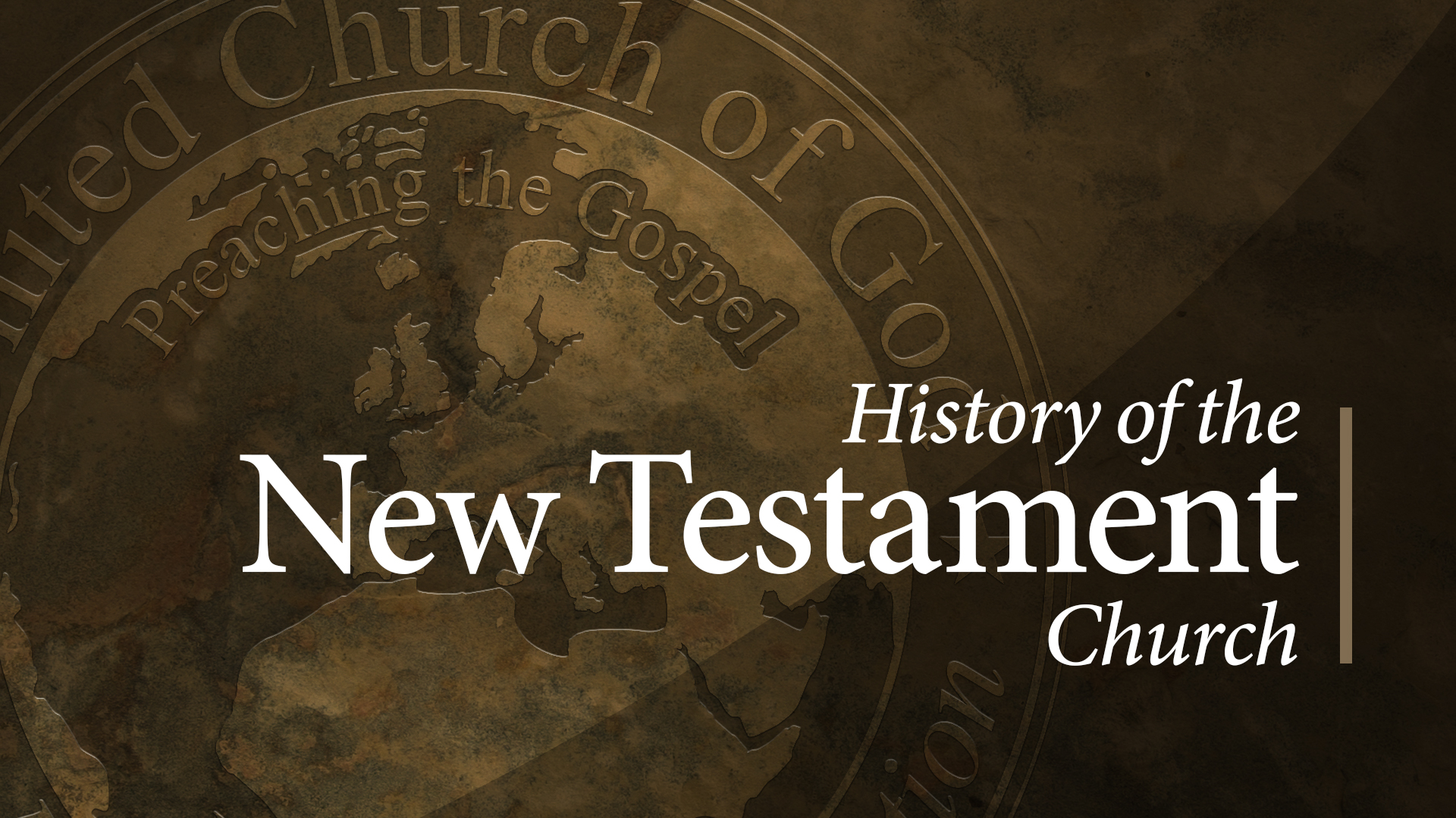 History of the New Testament Church United Church of God